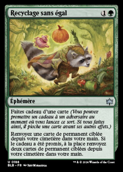 Recyclage sans égal