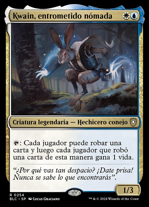 Kwain, Itinerant Meddler