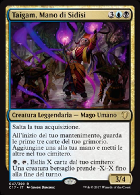 Taigam, Mano di Sidisi