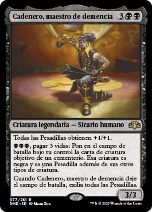 Cadenero, maestro de demencia