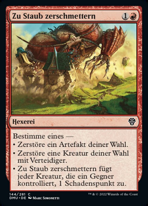 Zu Staub zerschmettern