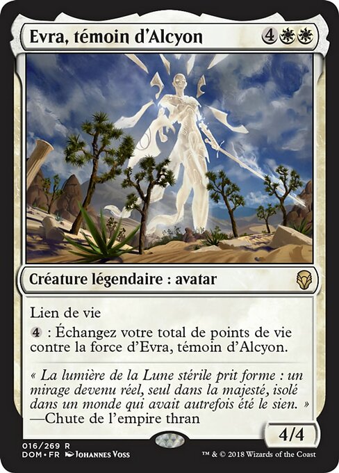 Evra, Halcyon Witness