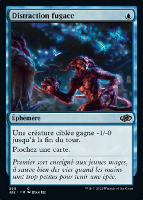 Fleeting Distraction