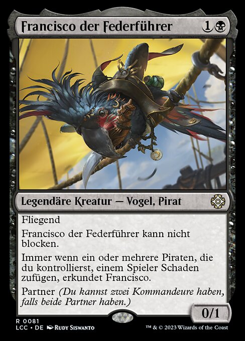 Francisco, Fowl Marauder
