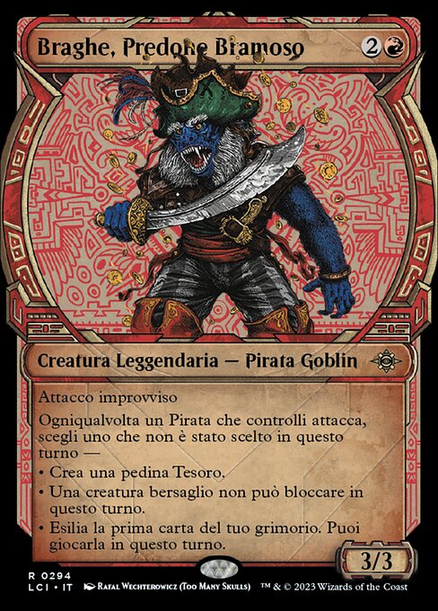 Braghe, Predone Bramoso