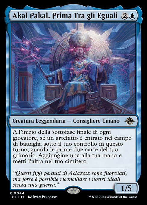 Akal Pakal, Prima Tra gli Eguali