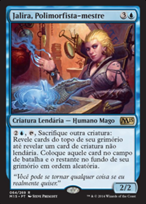 Jalira, Polimorfista-mestre