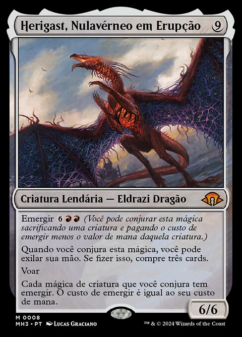 Herigast, Nulavérneo em Erupção