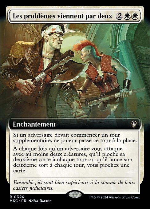 Les problèmes viennent par deux