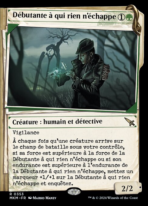 Débutante à qui rien n'échappe