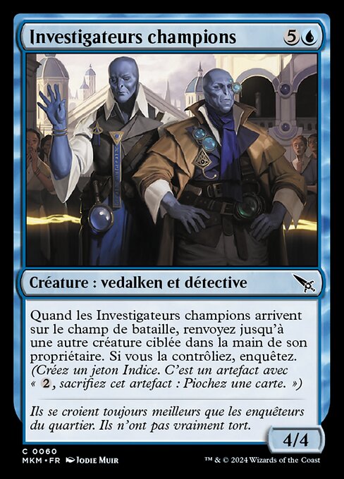 Investigateurs champions