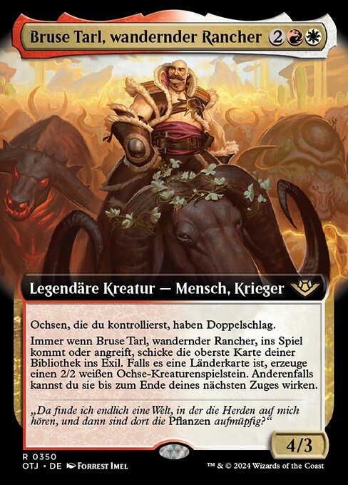 Bruse Tarl, wandernder Rancher