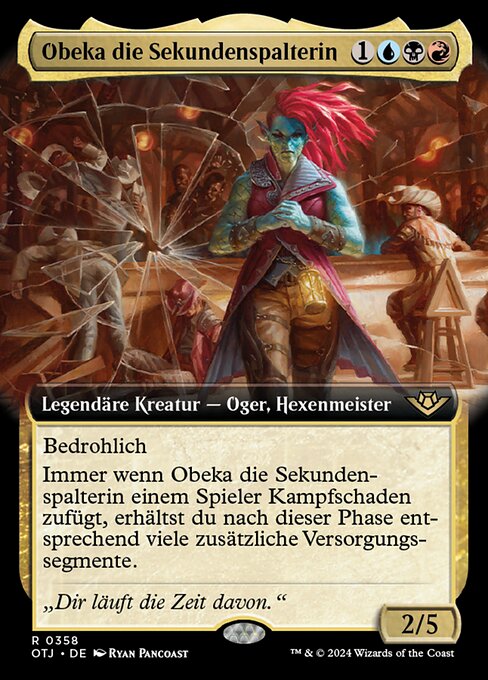 Obeka, Splitter of Seconds