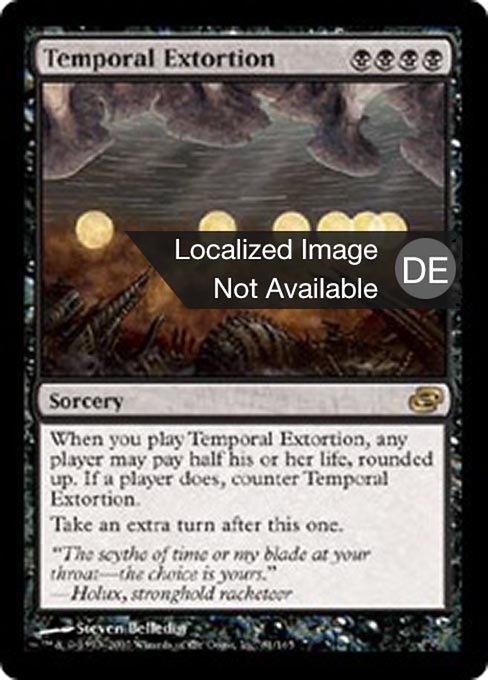 Temporal Extortion