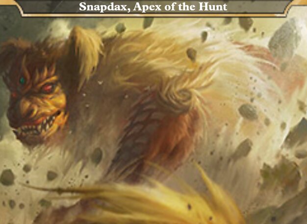 Snapdax, Apex of the Hunt