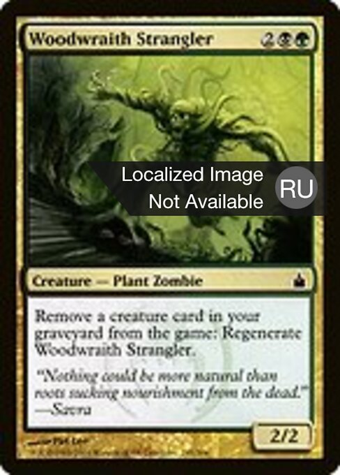 Woodwraith Strangler