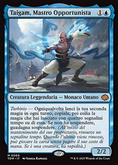 Taigam, Master Opportunist