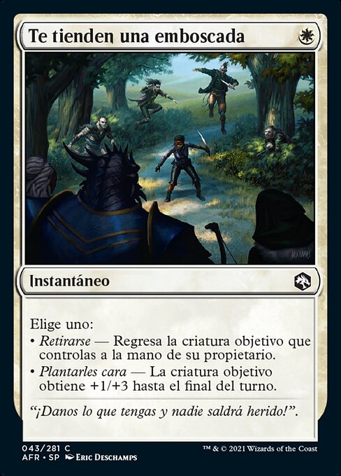 Te tienden una emboscada