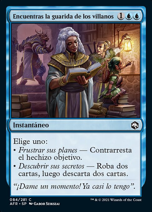 Encuentras la guarida de los villanos