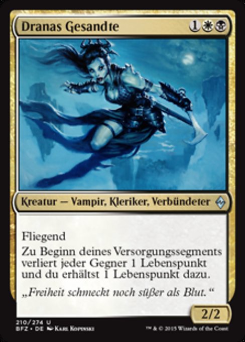 Dranas Gesandte