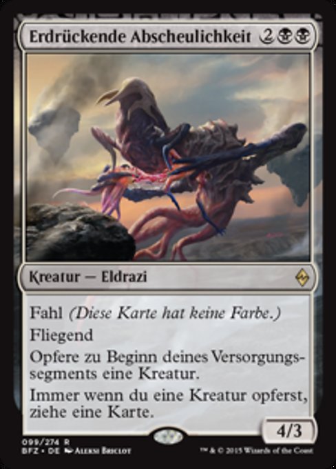 Erdrückende Abscheulichkeit