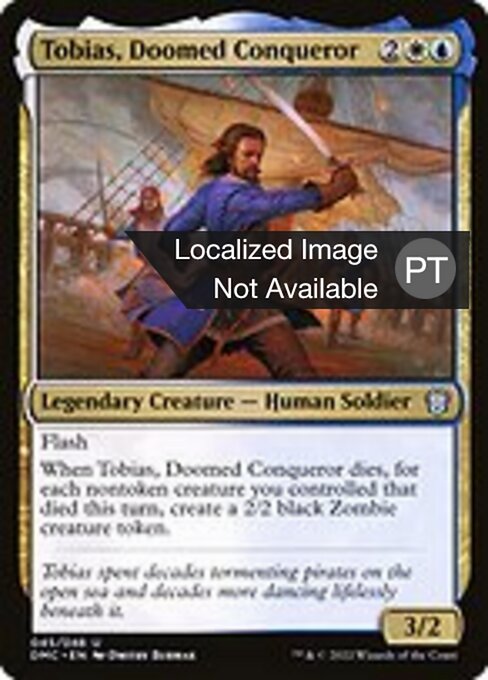 Tobias, Conquistador Condenado