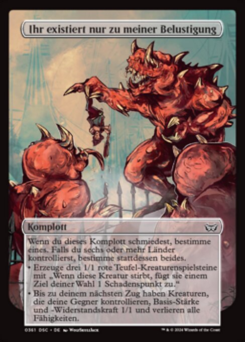 You Exist Only to Amuse