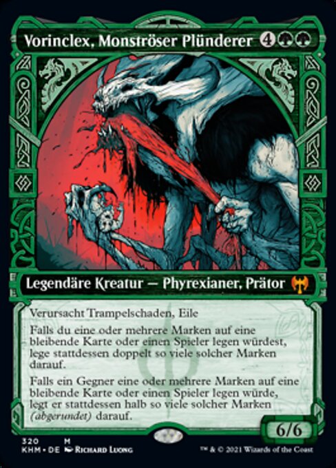 Vorinclex, Monstrous Raider