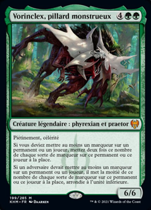 Vorinclex, Monstrous Raider