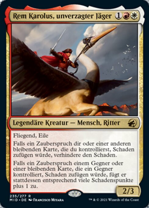 Rem Karolus, Stalwart Slayer