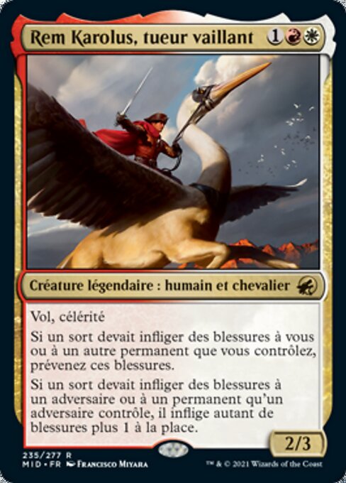 Rem Karolus, Stalwart Slayer