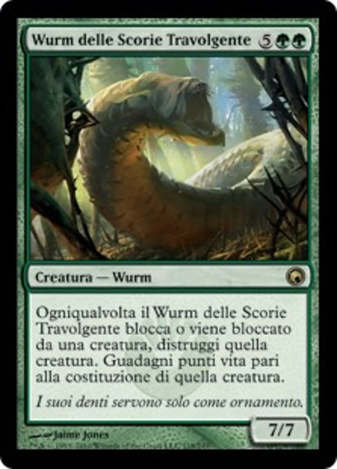 Wurm delle Scorie Travolgente