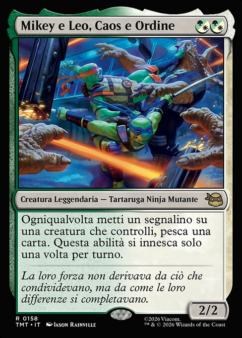 Mikey e Leo, Caos e Ordine