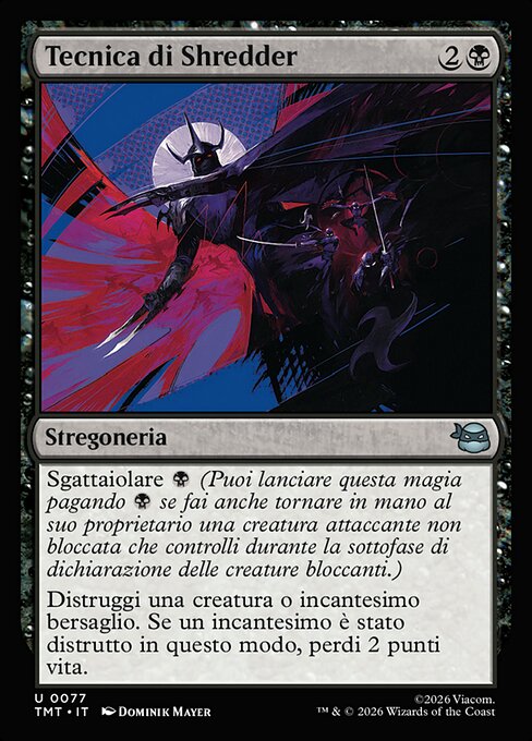 Shredder's Technique