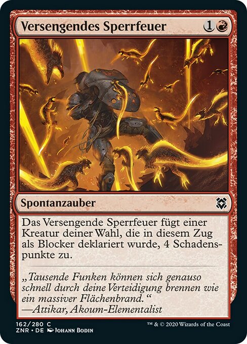 Versengendes Sperrfeuer